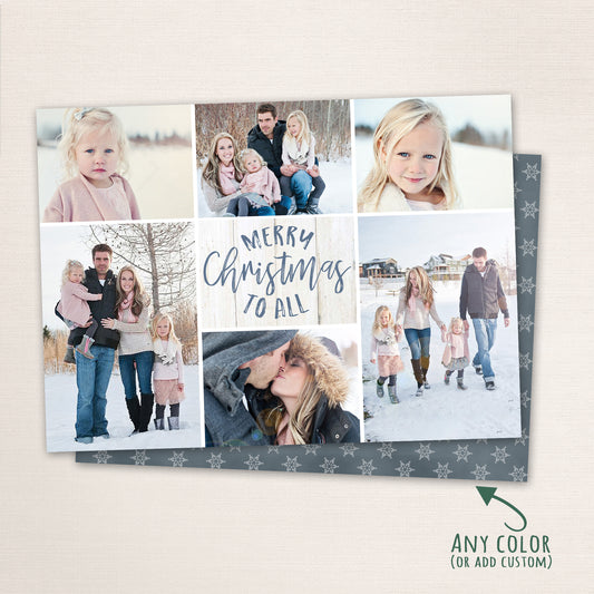 Rustic Merry Christmas to All card with 6 family photos and white wood texture background with a snowflake pattern on the back.