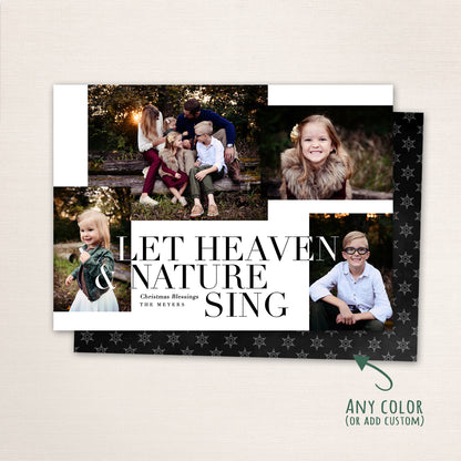 Modern Christmas photo card with bold black typography reading “Let Heaven and Nature Sing,” featuring four family photos and a customizable holiday greeting and a snowflake pattern background.