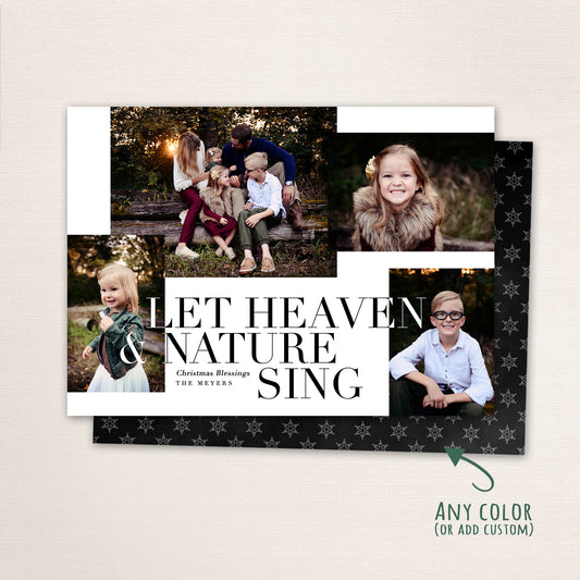 Modern Christmas photo card with bold black typography reading “Let Heaven and Nature Sing,” featuring four family photos and a customizable holiday greeting and a snowflake pattern background.