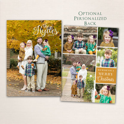 Classic family Christmas photo card featuring a full-photo front design with the family name in modern calligraphy, plus an optional back layout with multiple photos and “We Wish You a Merry Christmas” message in warm yellow hues.
